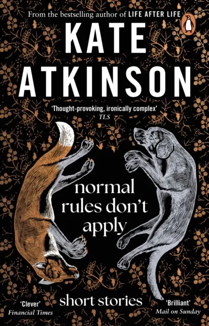 Normal Rules Don't Apply, Kate Atkinson